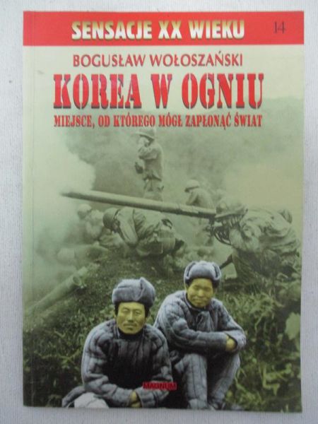 Wołoszański Bogusław - Korea w ogniu