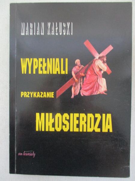 Wypełniali przykazanie miłosierdzia