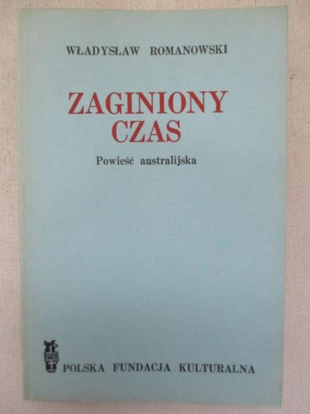Romanowski Władysław - Zaginiony czas
