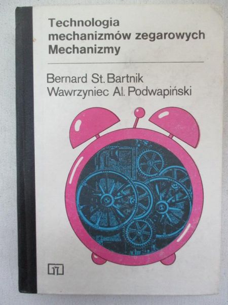 Technologia mechanizmów zegarowych