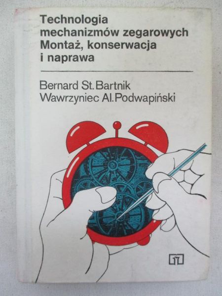 Technologia mechanizmów zegarowych