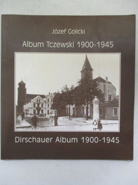 Album Tczewski 1900- 1945