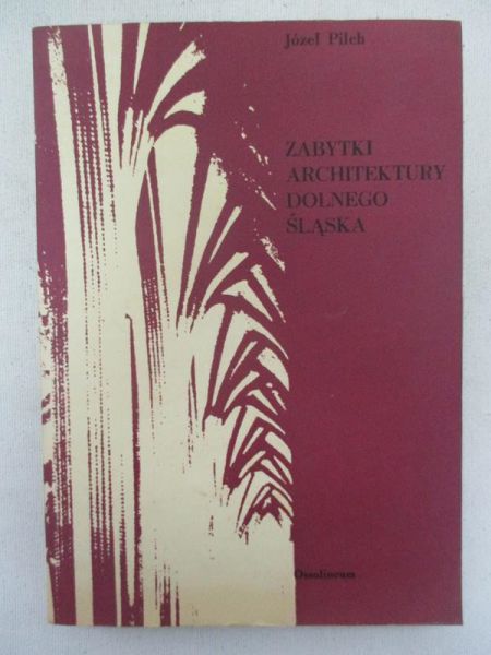 Zabytki architektury Dolnego Śląska
