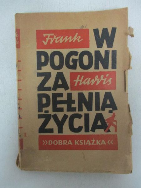 Harris Frank - W pogoni za pełnią życia, 1949 r.
