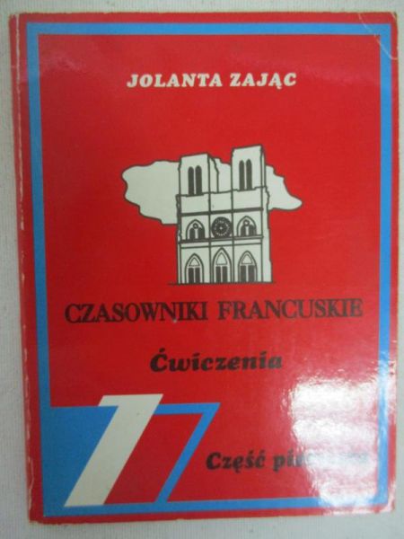 Czasowniki francuskie. Ćwiczenia