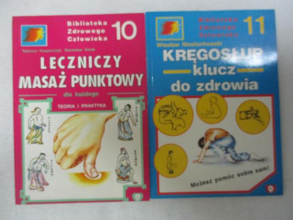Kręgosłup klucz do zdrowia / Leczniczy masaż punktowy