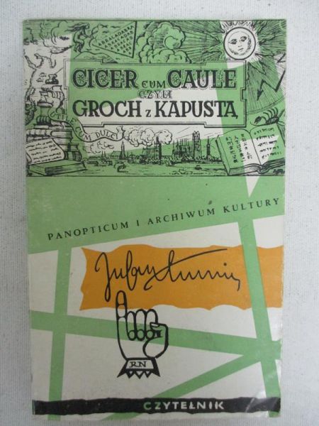 Tuwim Julian - Cicer cum caule czyli groch z kapustą