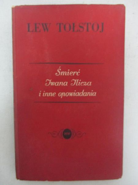 Śmierć Iwana Ilicza i inne opowiadania