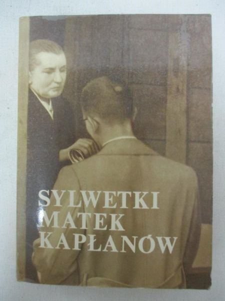 Walkiewicz Zofia (red.) - Sylwetki matek kapłanów