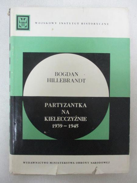 Partyzantka na Kielecczyźnie 1939-1945