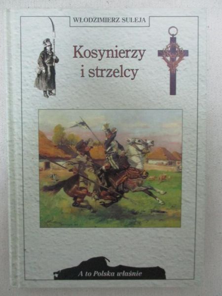 Kosynierzy i strzelcy