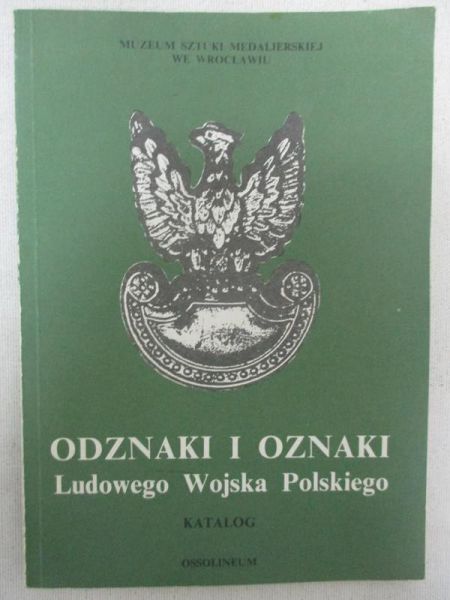 Wełna Mieczysław - Odznaki i oznaki Ludowego Wojska Polskiego