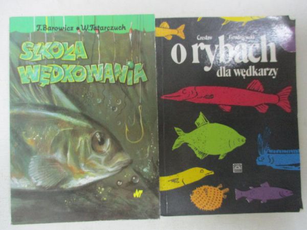 Cz.  Barowicz T. - O rybach dla wędkarzy  Szkoła wędkowania