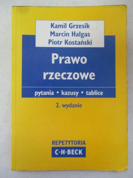 Prawo rzeczowe. Pytania, kazusy, tablice