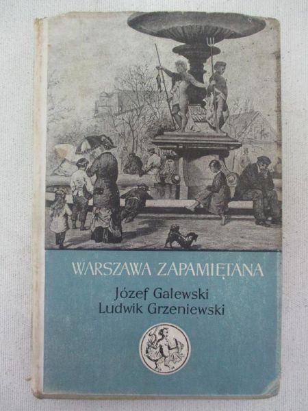 Galewski Józef - Warszawa zapamiętana