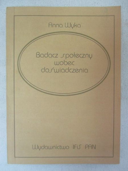 Badacz społeczny wobec doświadczenia