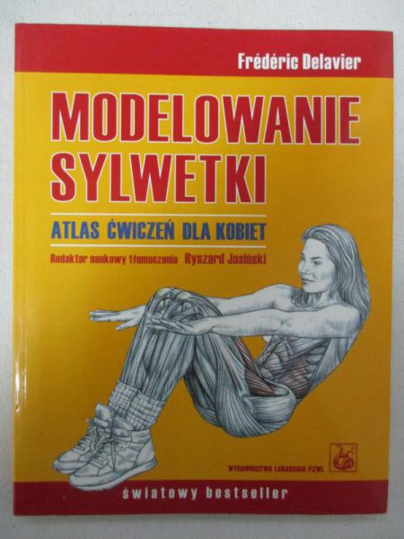 Modelowanie sylwetki. Atlas ćwiczeń dla kobiet