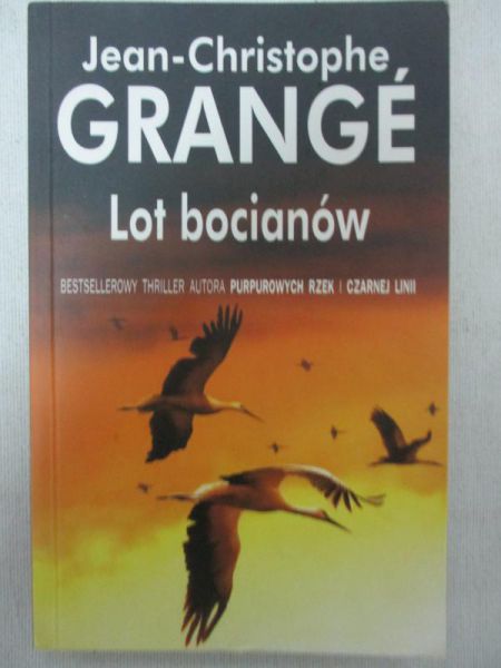Grange Jean-Christophe - Lot bocianów