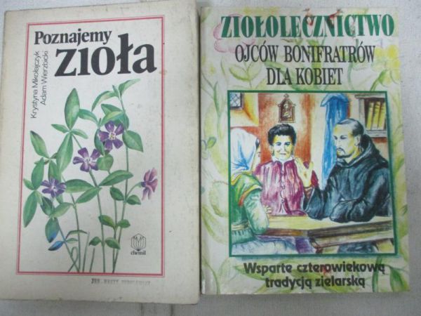 Ziołolecznictwo Ojców  Bonifratrów dla kobiet  Poznajemy zioła