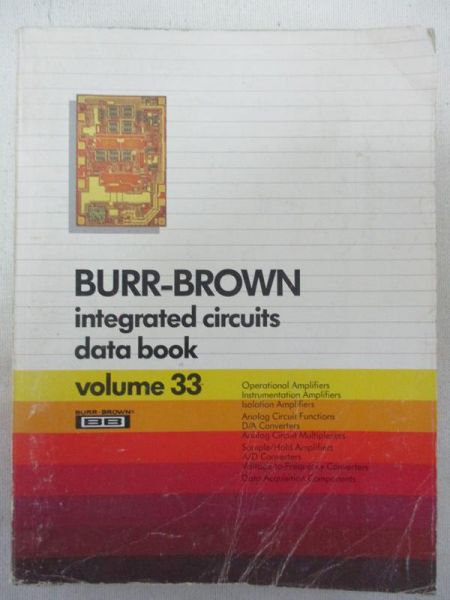 Burr-Brown Integrated Circuits Data Book. Volume 33