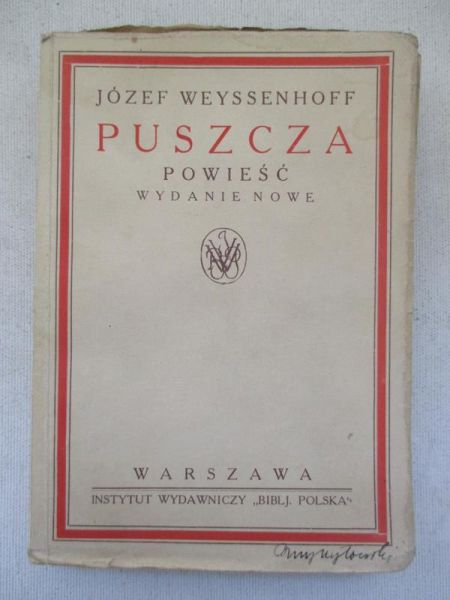 Puszcza: powieść, 1925 r.