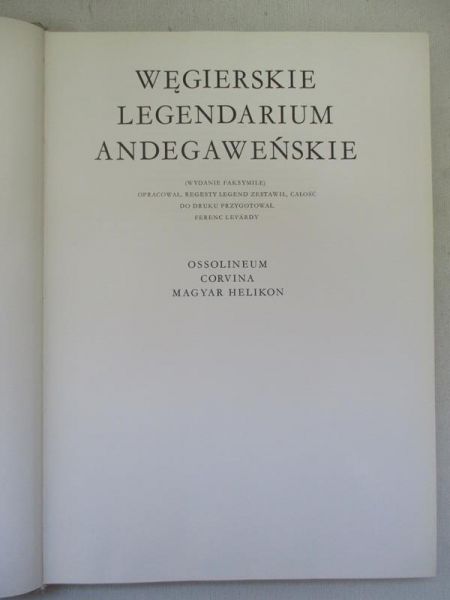 Levardy Ferenc (red.) - Węgierskie legendarium andegaweńskie
