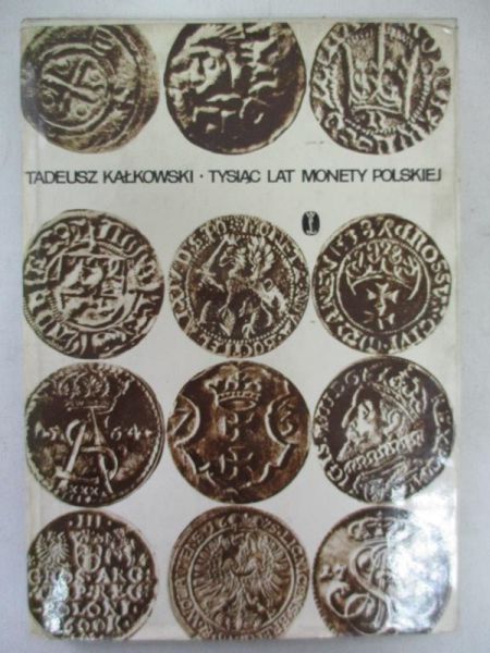 Tysiąc lat monety polskiej