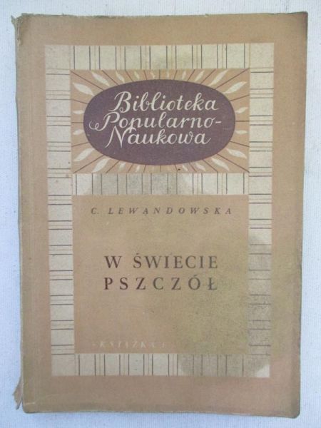 Lewandowska Cecylia - W świecie pszczół