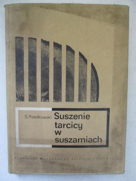 Suszenie tarcicy w suszarniach