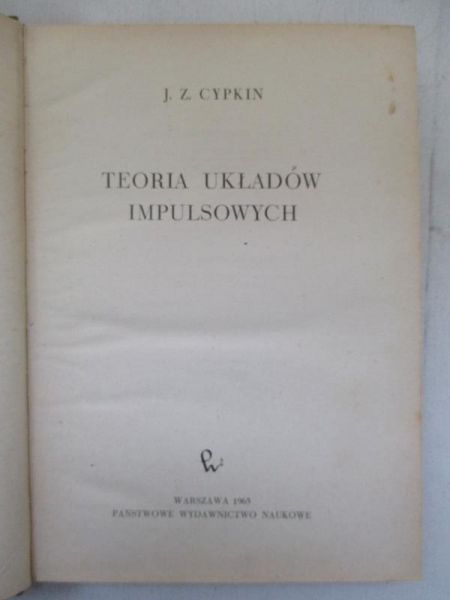 Cypkin J. Z. - Teoria układów impulsowych