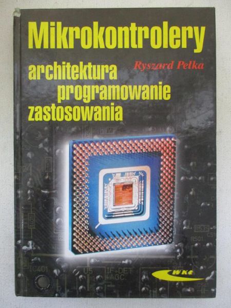 Mikrokontrolery architektura programowanie zastosowania