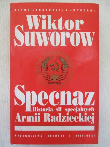 Specnaz. Historia sił specjalnych Armii Radzieckiej