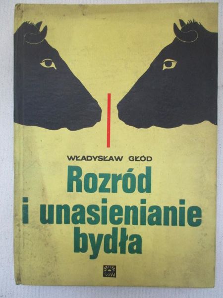 Głód Władysław - Rozród i unasienianie bydła