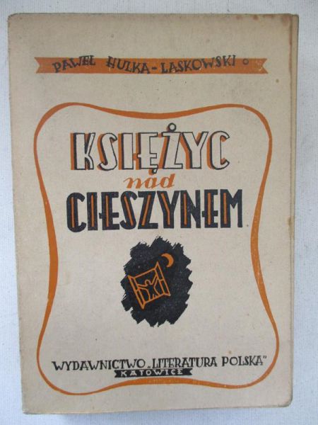 Księżyc nad Cieszynem, 1946 r.