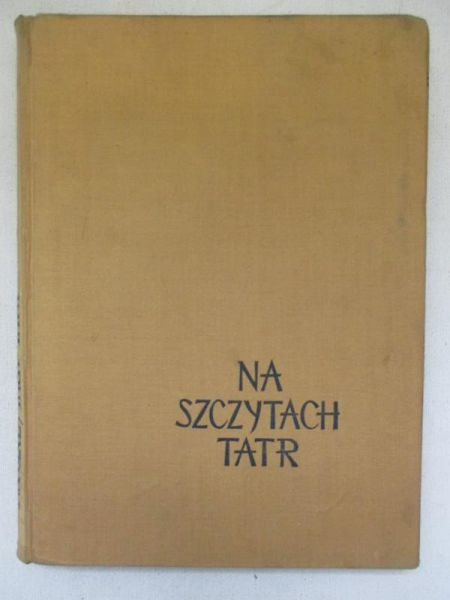 Na szczytach Tatr
