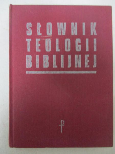 (red.) - Słownik teologii biblijnej