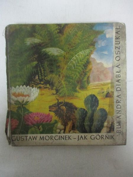 Jak górnik Bulandra diabła oszukał
