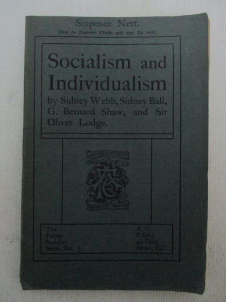 Socialism and Individualism, 1908 r.