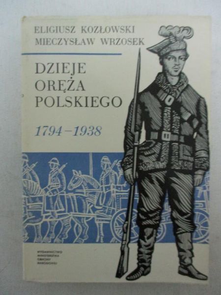 Dzieje oręża polskiego 1794-1938