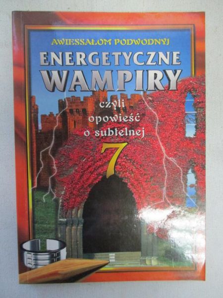 Podwodnyj Awiessałom - Energetyczne wampiry