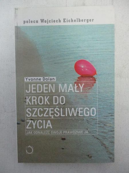 Dolan Yvonne - Jeden mały krok od szczęśliwego życia