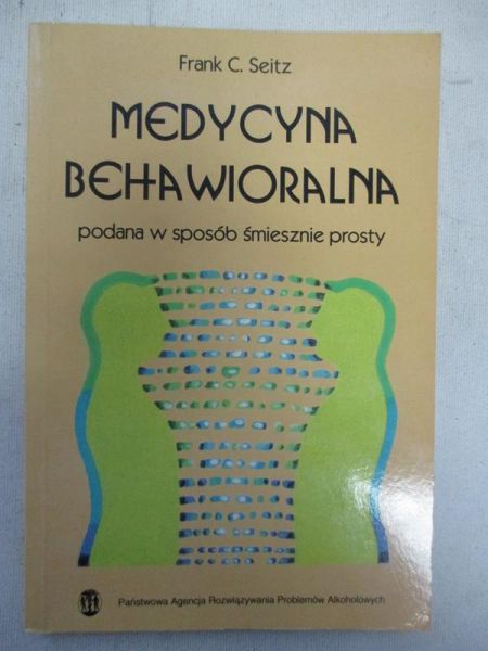 Seitz Frank C. - Medycyna behawioralna