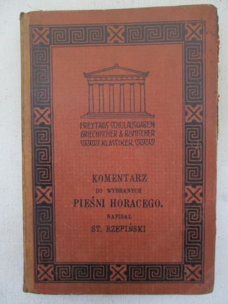 Komentarz do wybranych pieśni Horacego, 1895