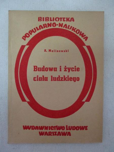Budowa i życie ciała ludzkiego, 1949 r.