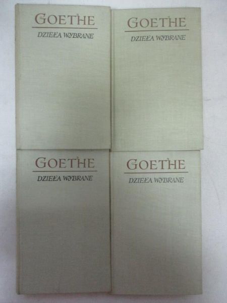 Goethe Jan Wolfgang - Dzieła wybrane, Tomy I-IV