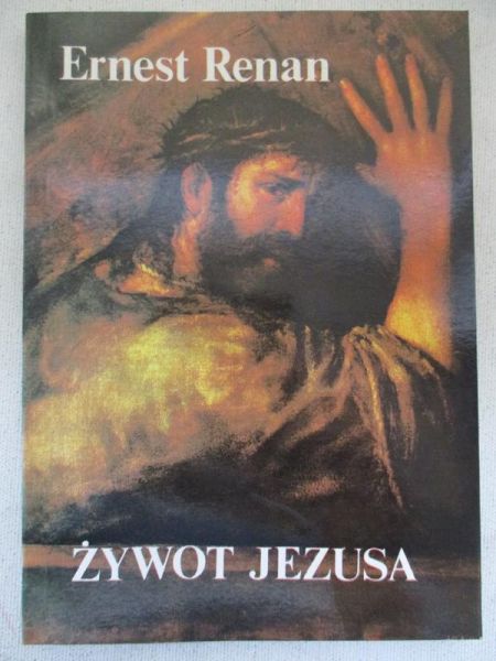 Renan Ernest - Żywot Jezusa