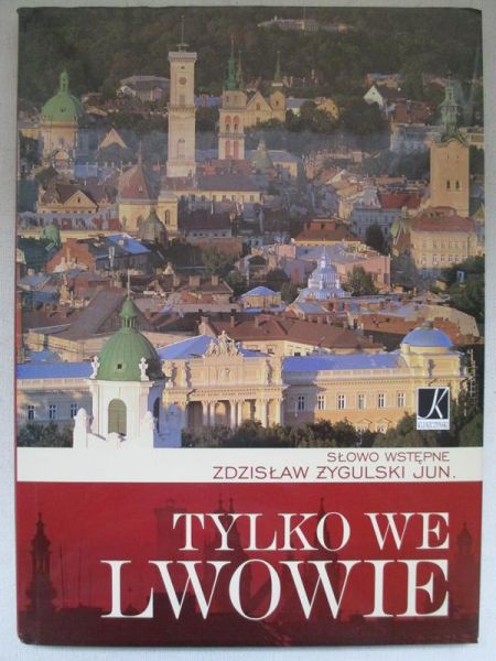 Tylko we Lwowie