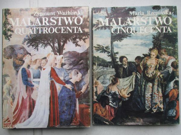Z. / Rzepińska M. - Malarstwo Quattrocenta / Malarstwo Cinquecenta