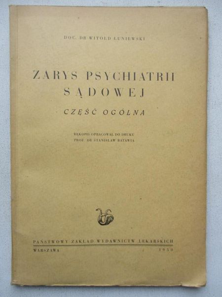 Zarys psychiatrii sądowej, 1950 r.