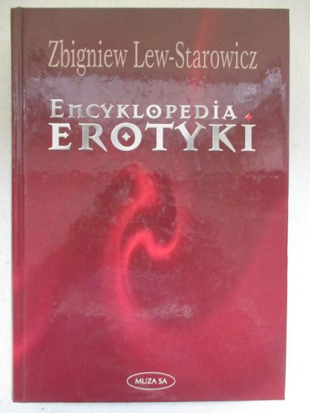 Lew-Starowicz Zbigniew - Encyklopedia erotyki